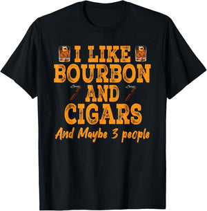 Vintage Retro I like Bourbon And Cigars And Maybe 3 People T-Shirt - T-Shirt | Black