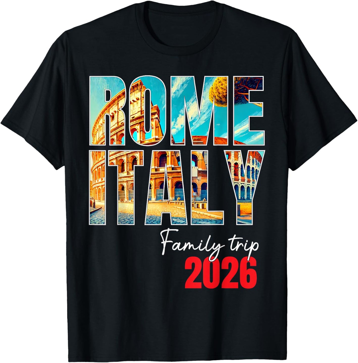 Rome Italy Family Trip 2026 Europe Vacation Colosseum Crew T-Shirt - T-Shirt | Black