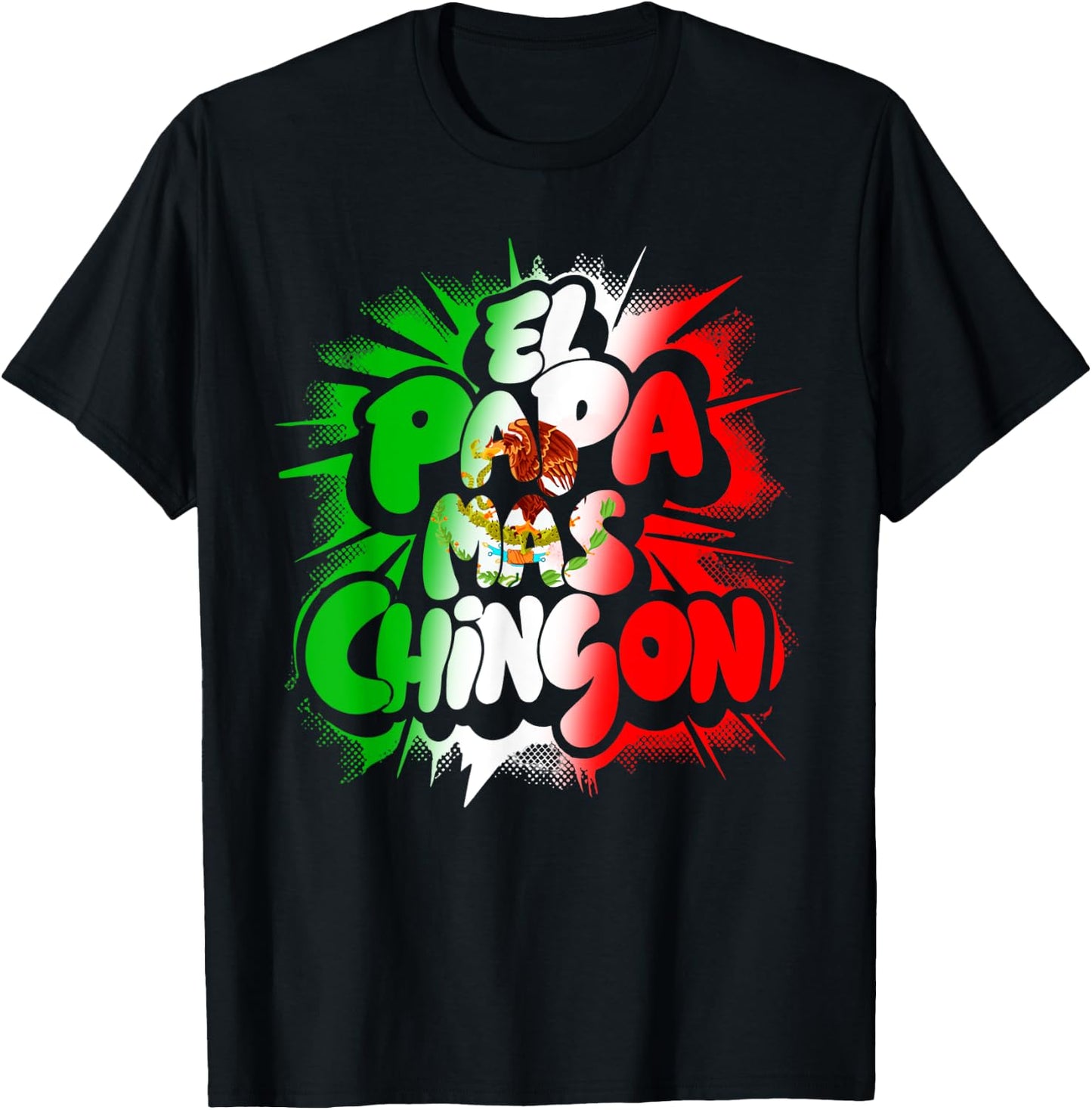 Fathers Day El Papa Mas Chingon T-Shirt - T-Shirt | Black