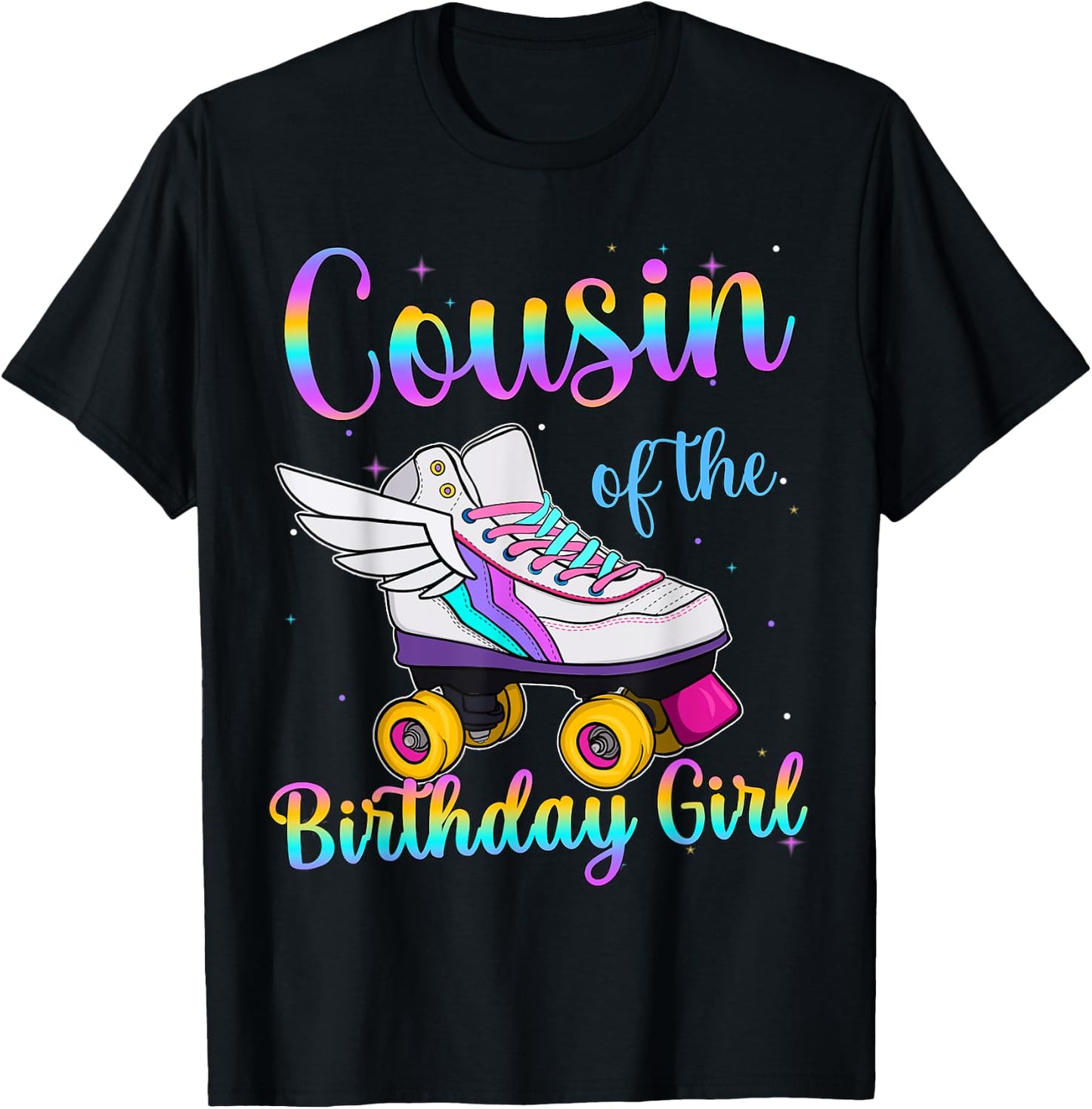 Cousin of the Birthday girl Rolling skate Family Party T-Shirt - T-Shirt | Black