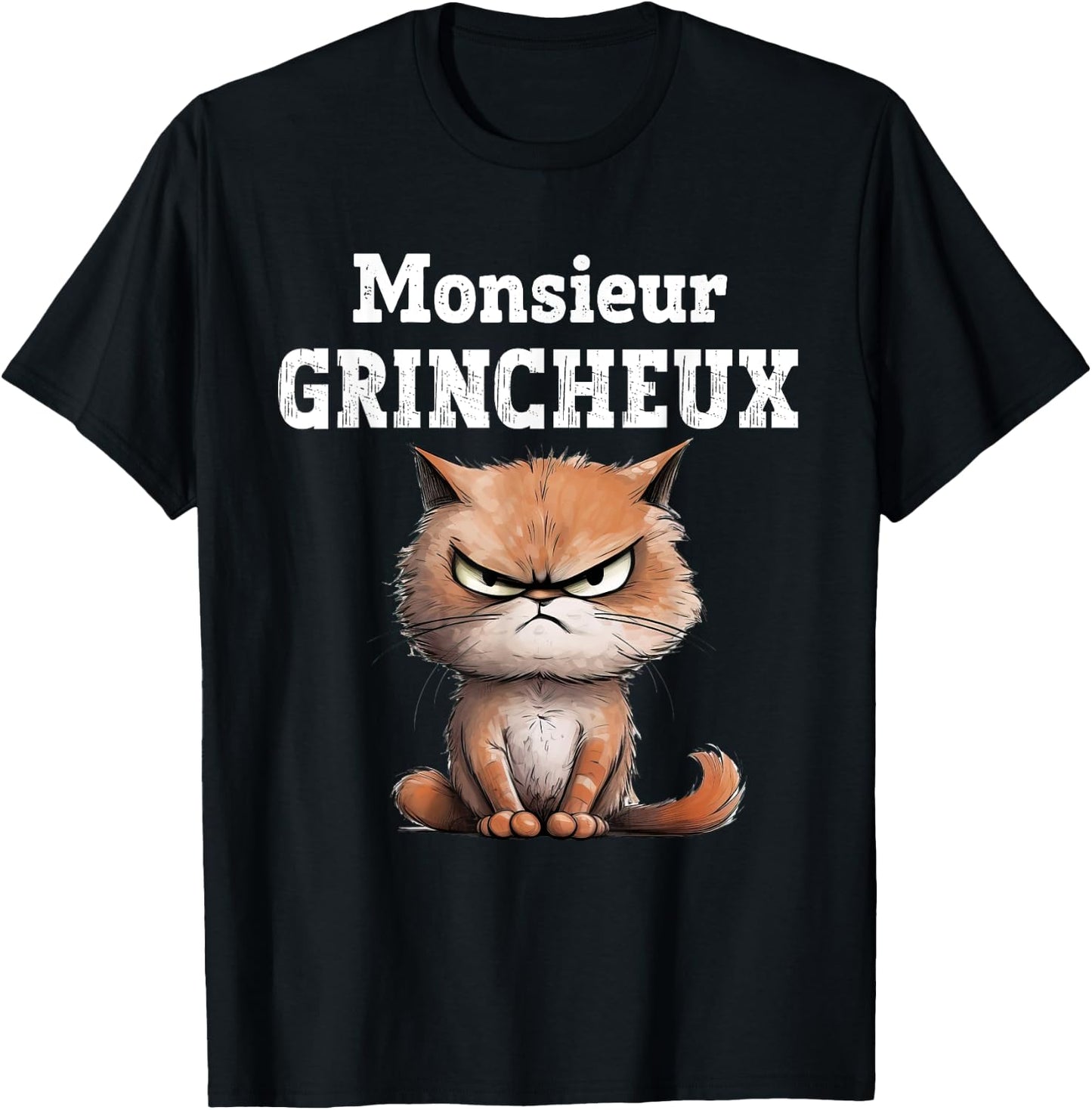Monsieur Grincheux Mood Grognon Original Humor , Black, S T-Shirt - T-Shirt | Black