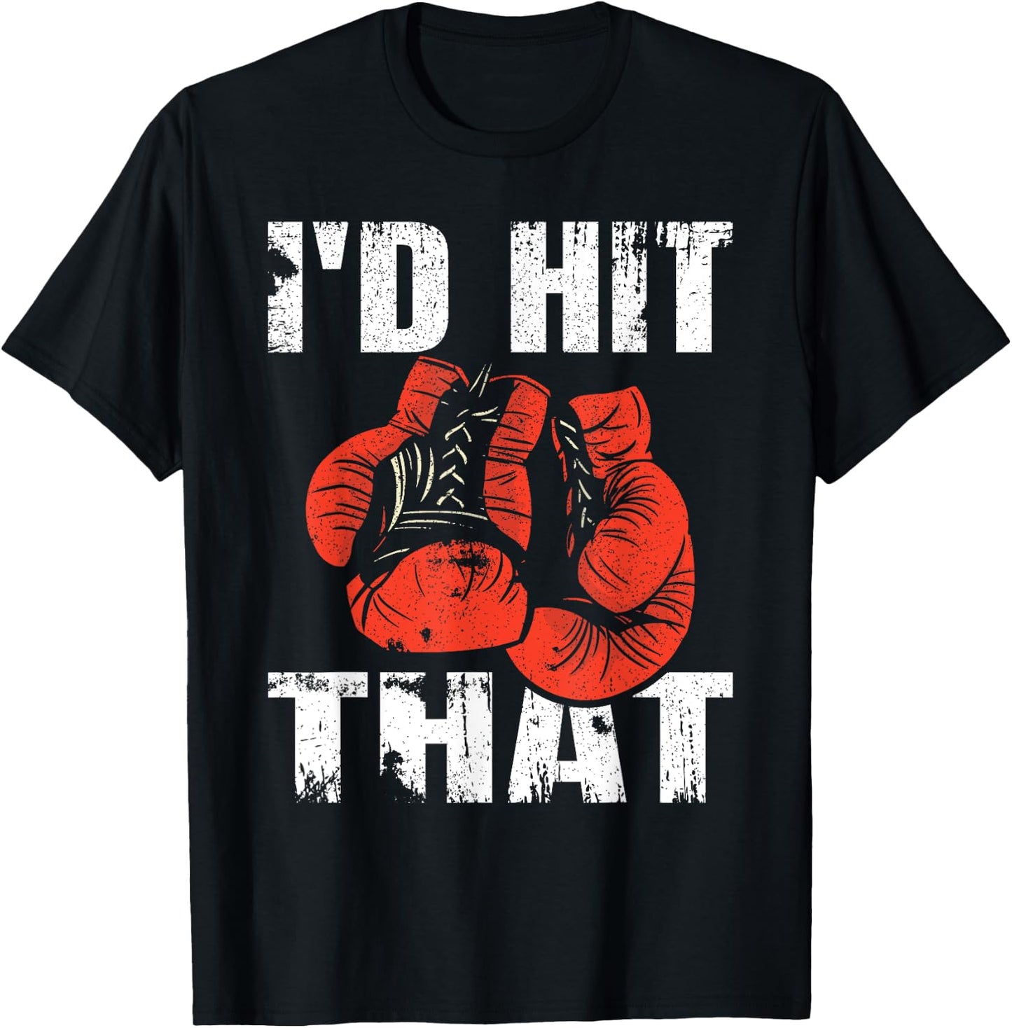 Id Hit That Boxing T-Shirt - T-Shirt | Black