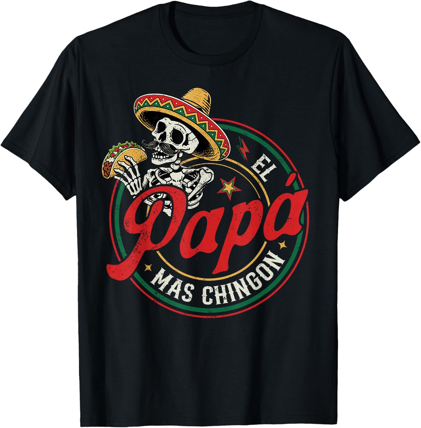 Father's Day El Papa Mas Chingon Funny Mexican Dad Spanish T-Shirt - T-Shirt | Black