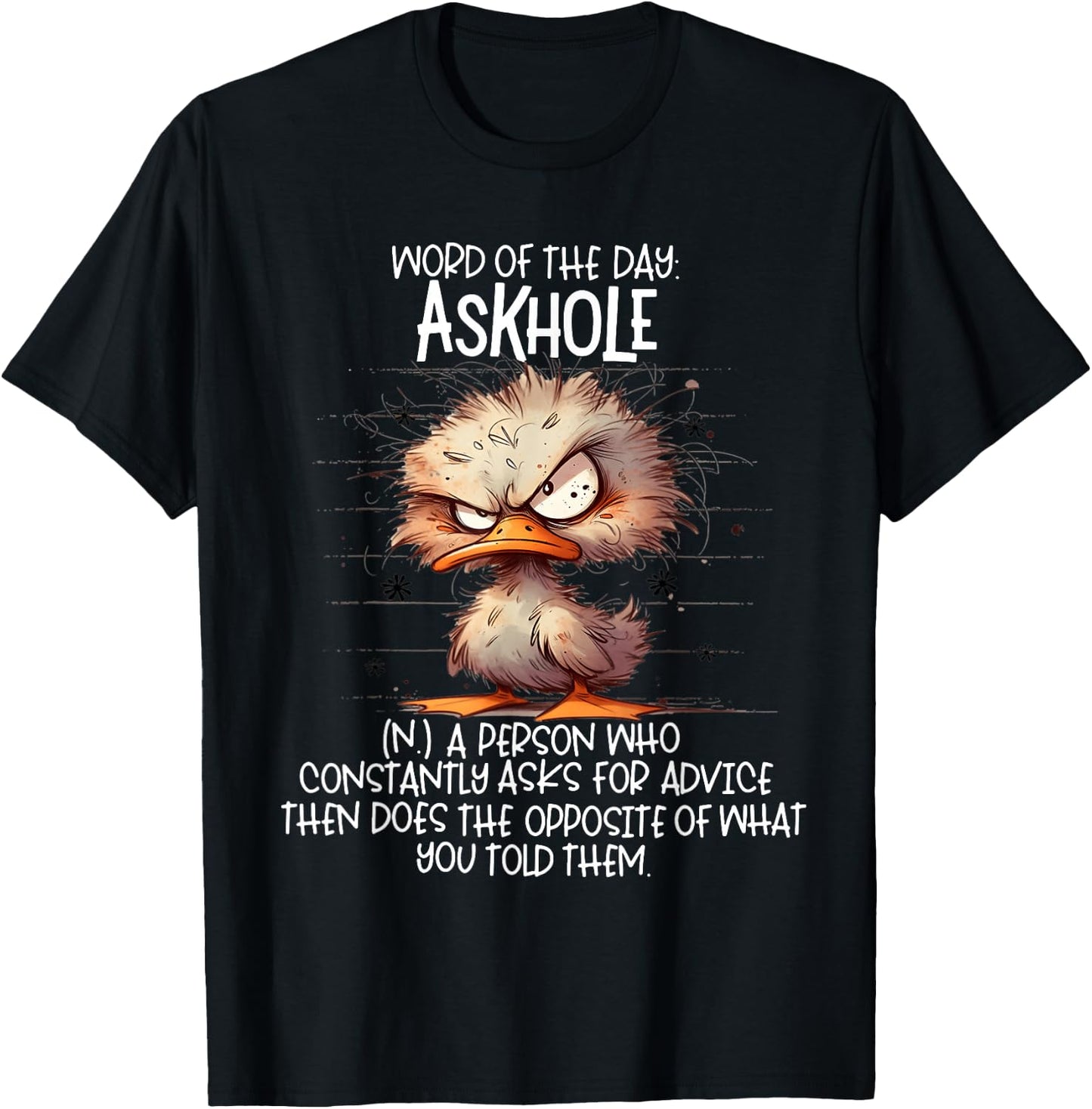 Word of the days Askhole a person who constantly asks for T-Shirt - T-Shirt | Black