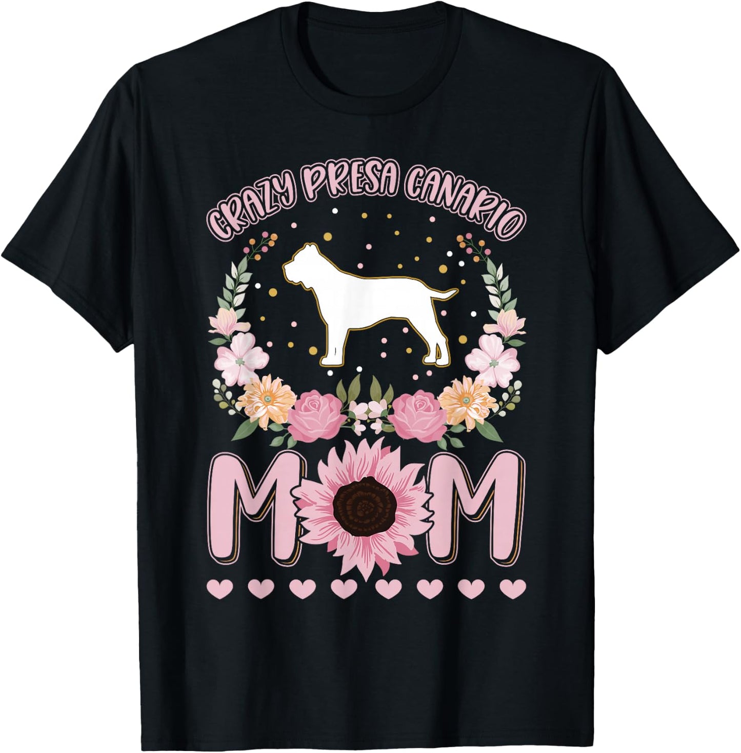 Crazy Presa Canario mom Dogo Canario Girl Presa T-Shirt - T-Shirt | Black