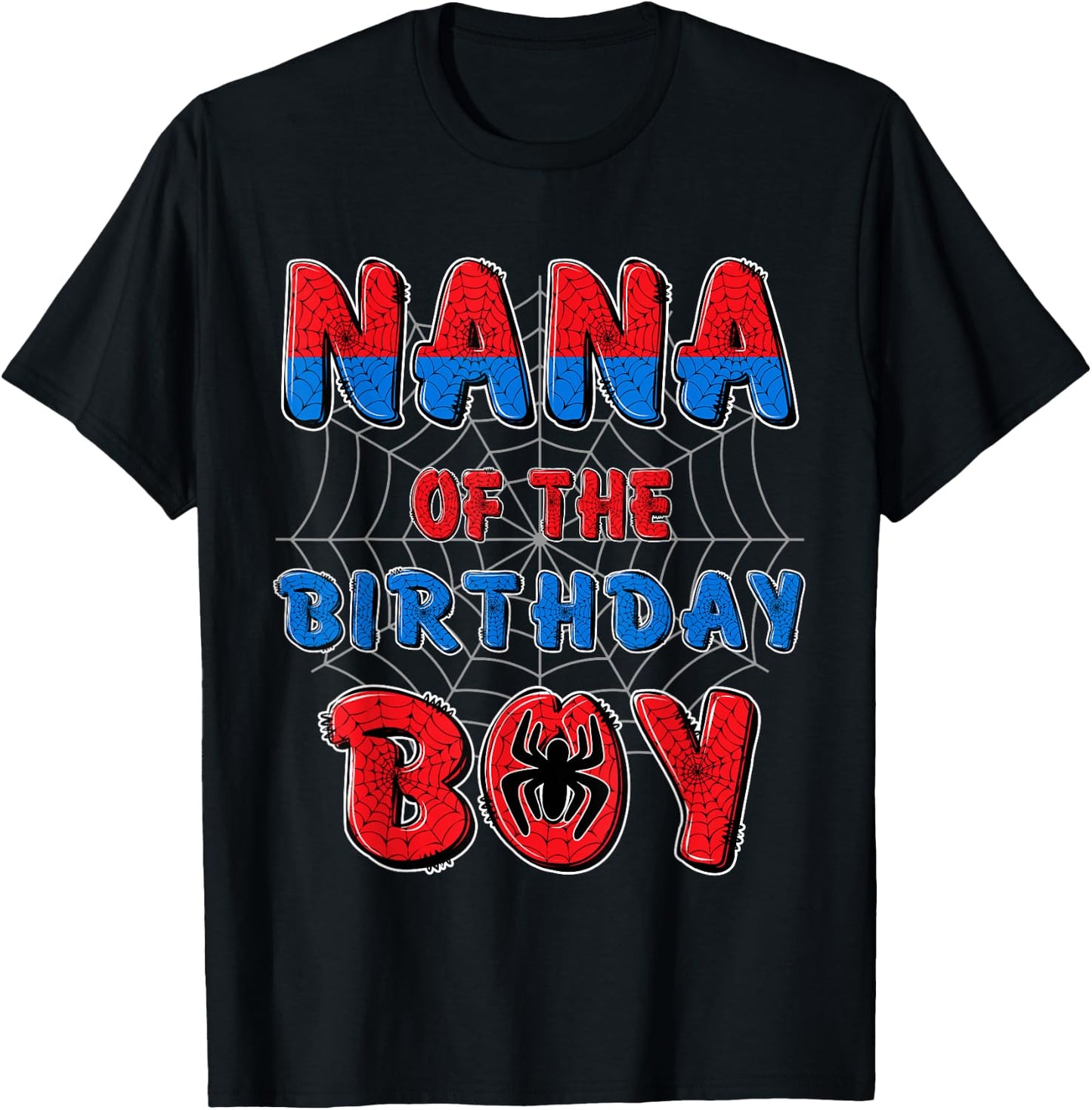 Nana of the Birthday Boy Matching Family Spider Web Party T-Shirt - T-Shirt | Black