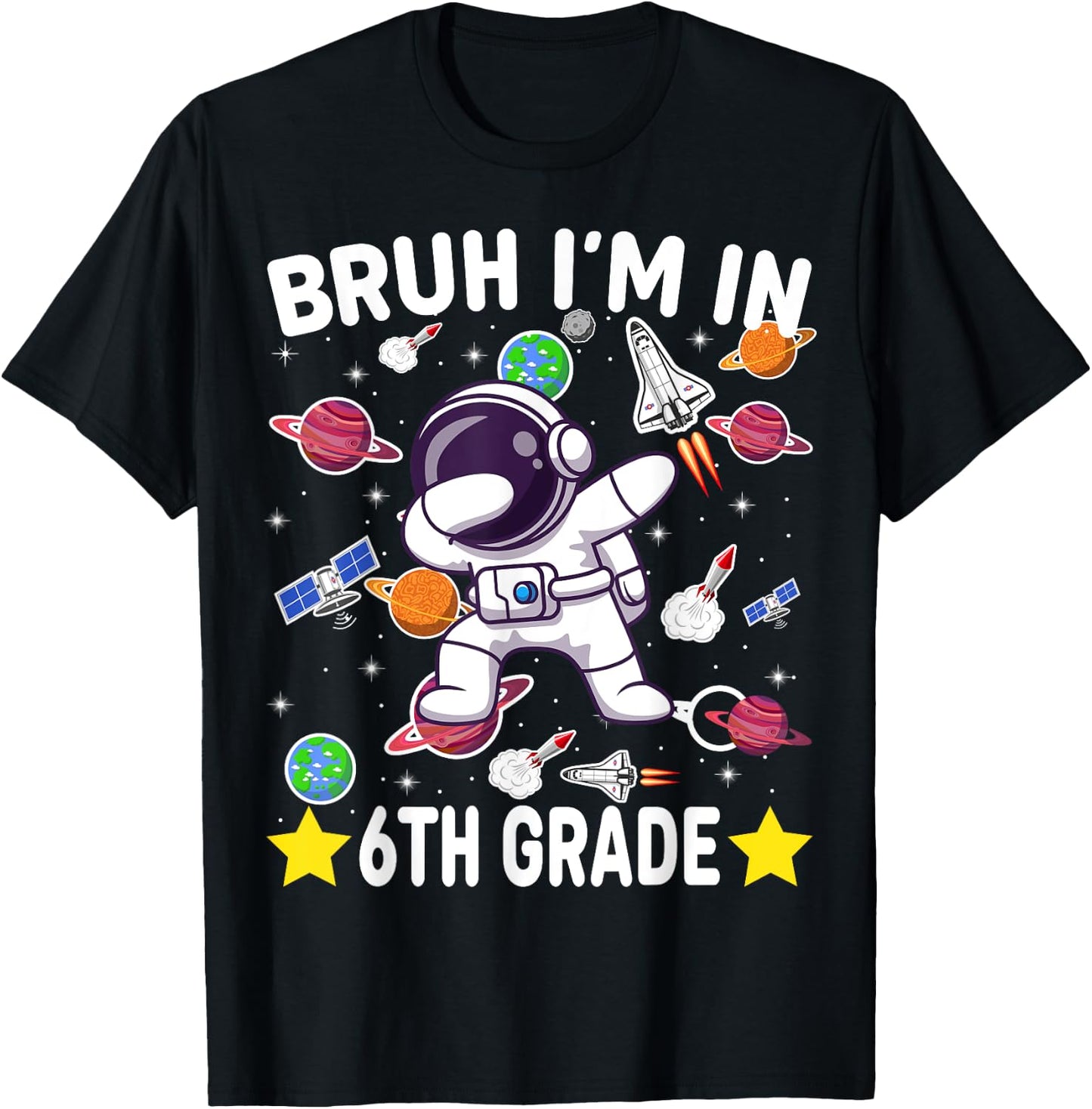 Sixth Grade Dabbing Boy Astronaut Bruh i'm in 6th Grade T-Shirt - T-Shirt | Black