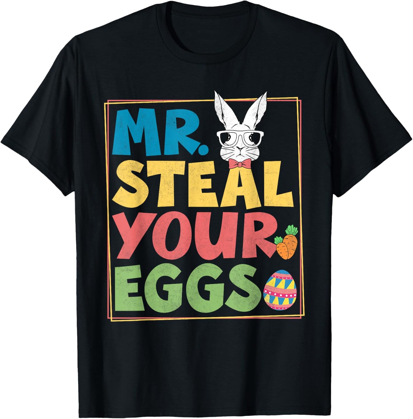 Funny Mr Steal Your Eggs Chick Easter Day Girls Boys Toddler T-Shirt - T-Shirt | Black