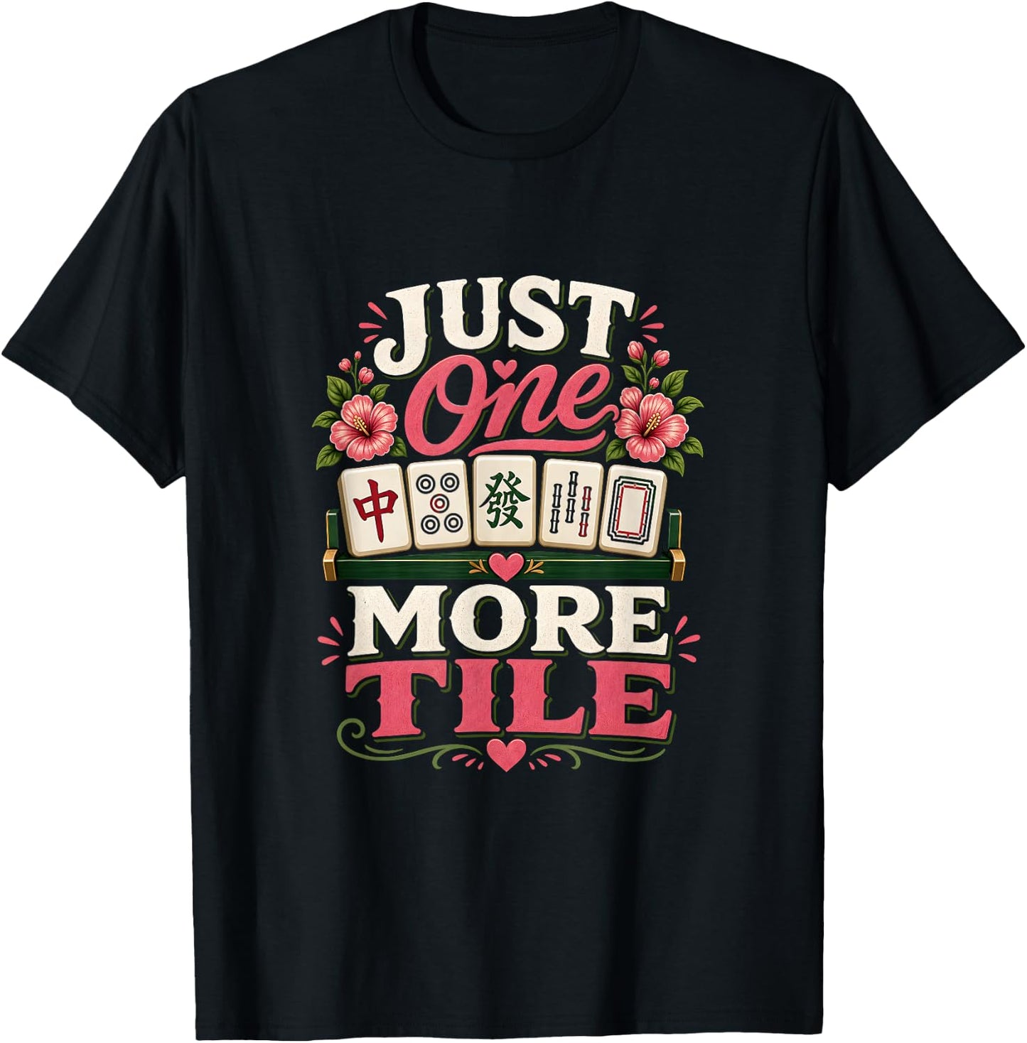 Just One More Tile Mahjong Player T-Shirt - T-Shirt | Black