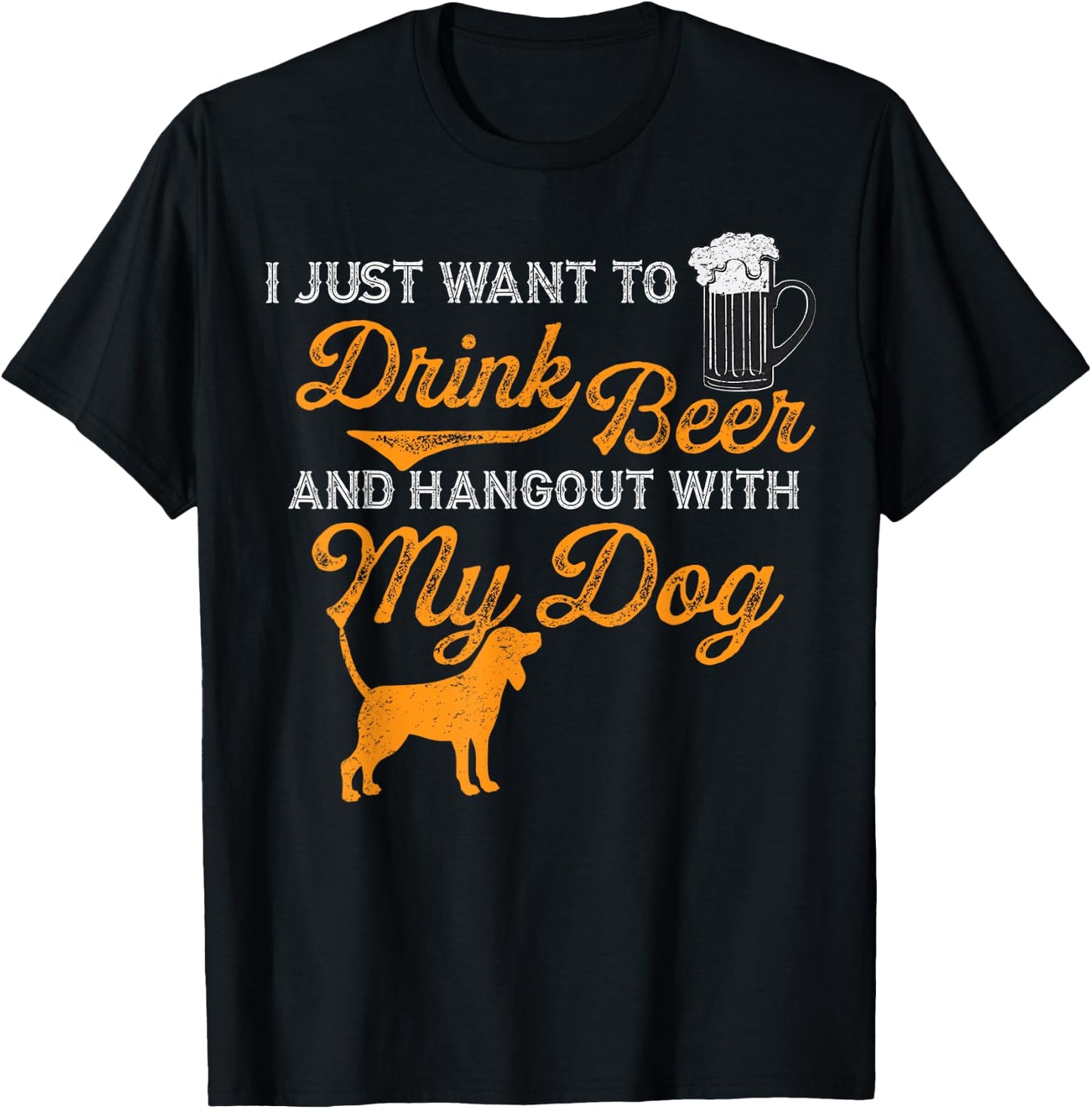 I Just Want To Drink Beer And Hangout With My Dog Women T-Shirt - T-Shirt | Black