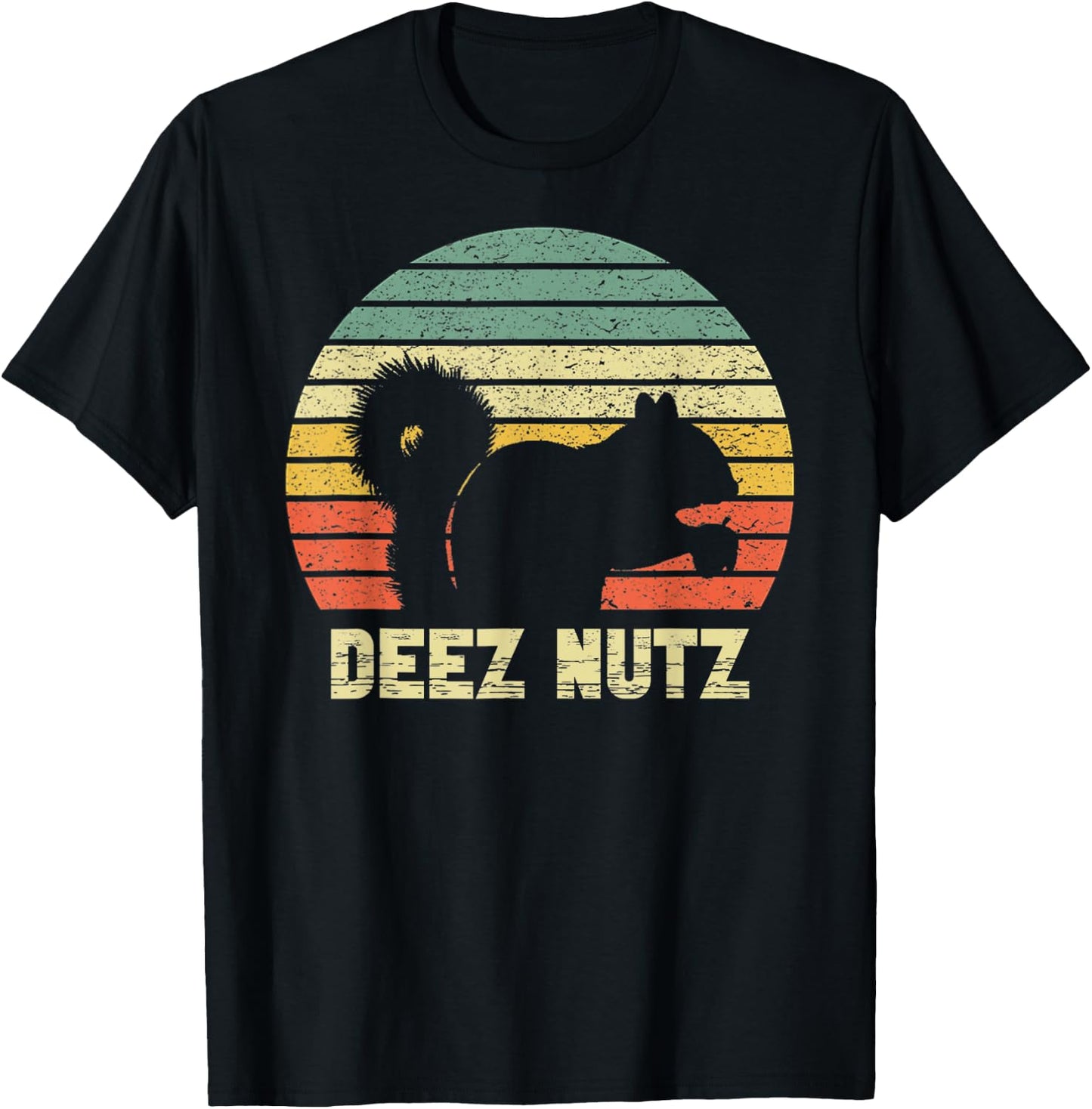 Deez Nuts Nutcracker Squirrel Deez Nutz Deezs Nut Funny T-Shirt - T-Shirt | Black