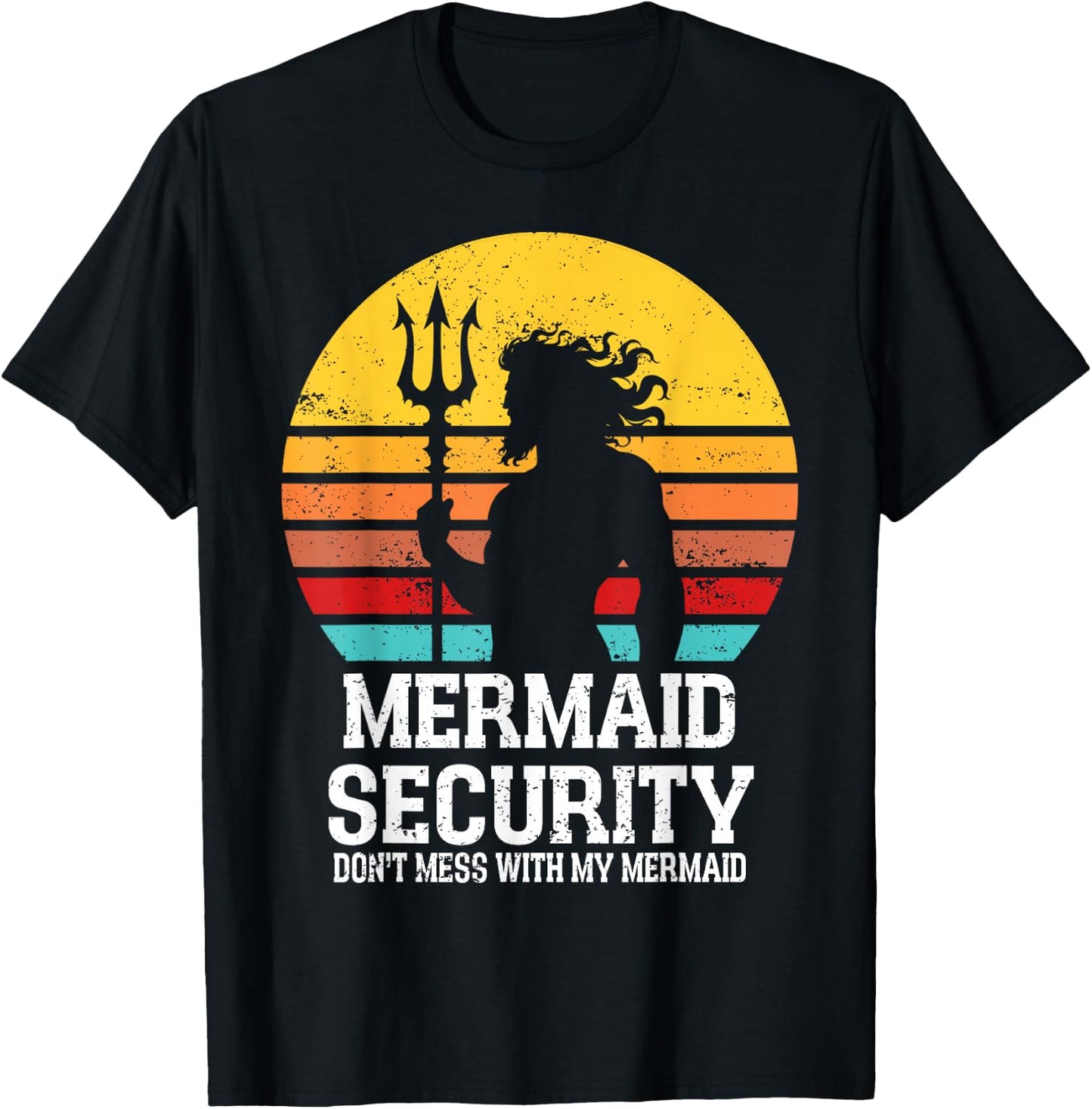 Vintage Mermaid Security Mermaid Birthday Merdad Father' Day T-Shirt - T-Shirt | Black