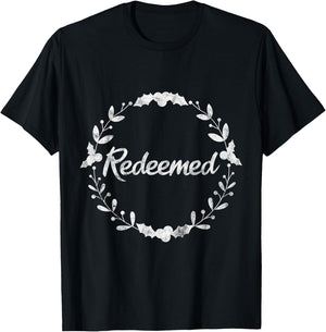 Christian Redeemed Scripture Inspirational Quote Gift T-Shirt - T-Shirt | Black