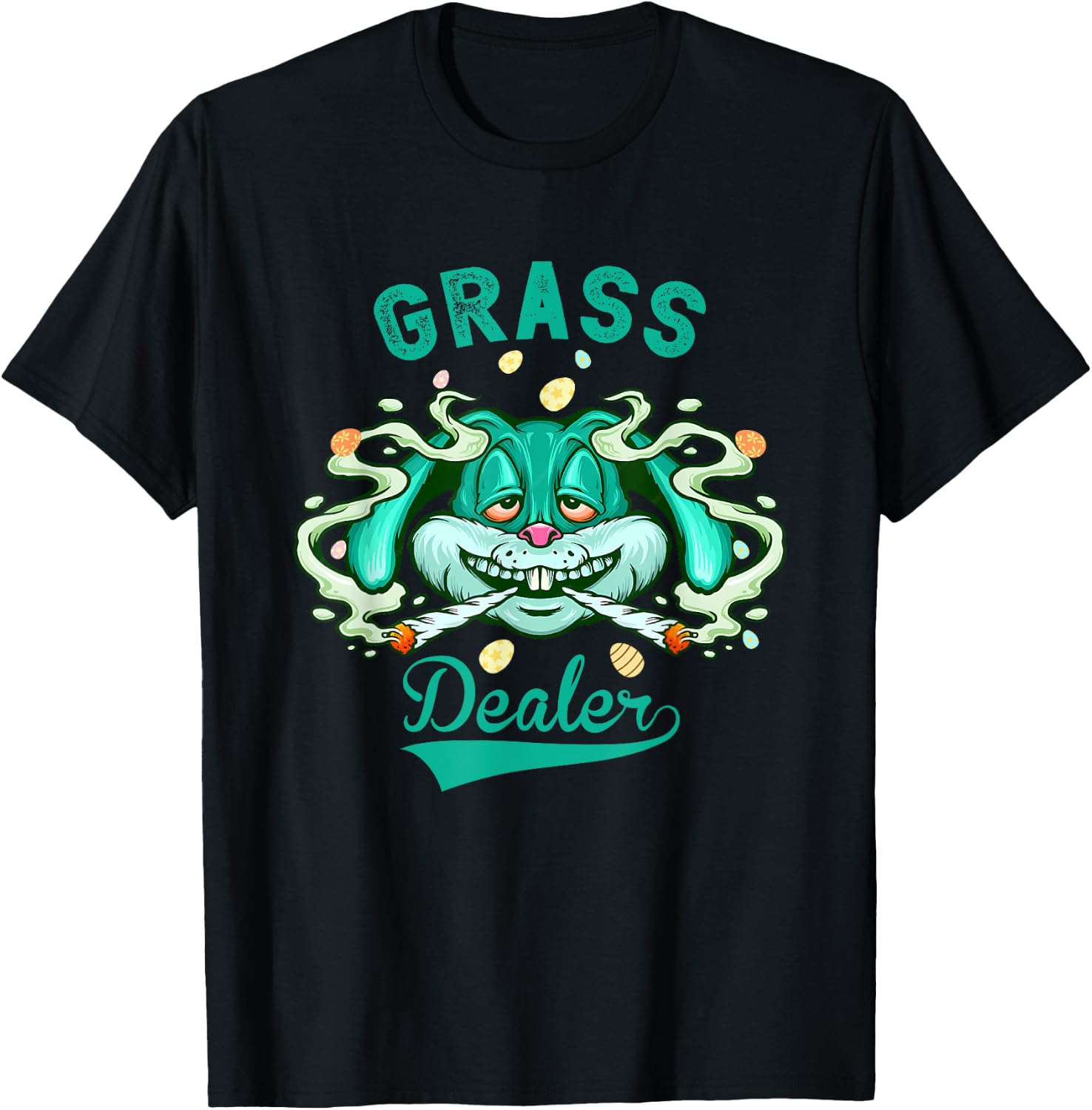 Stoned Easter Bunny Grass Dealer 4/20 Marijuana Easter 420 T-Shirt - T-Shirt | Black