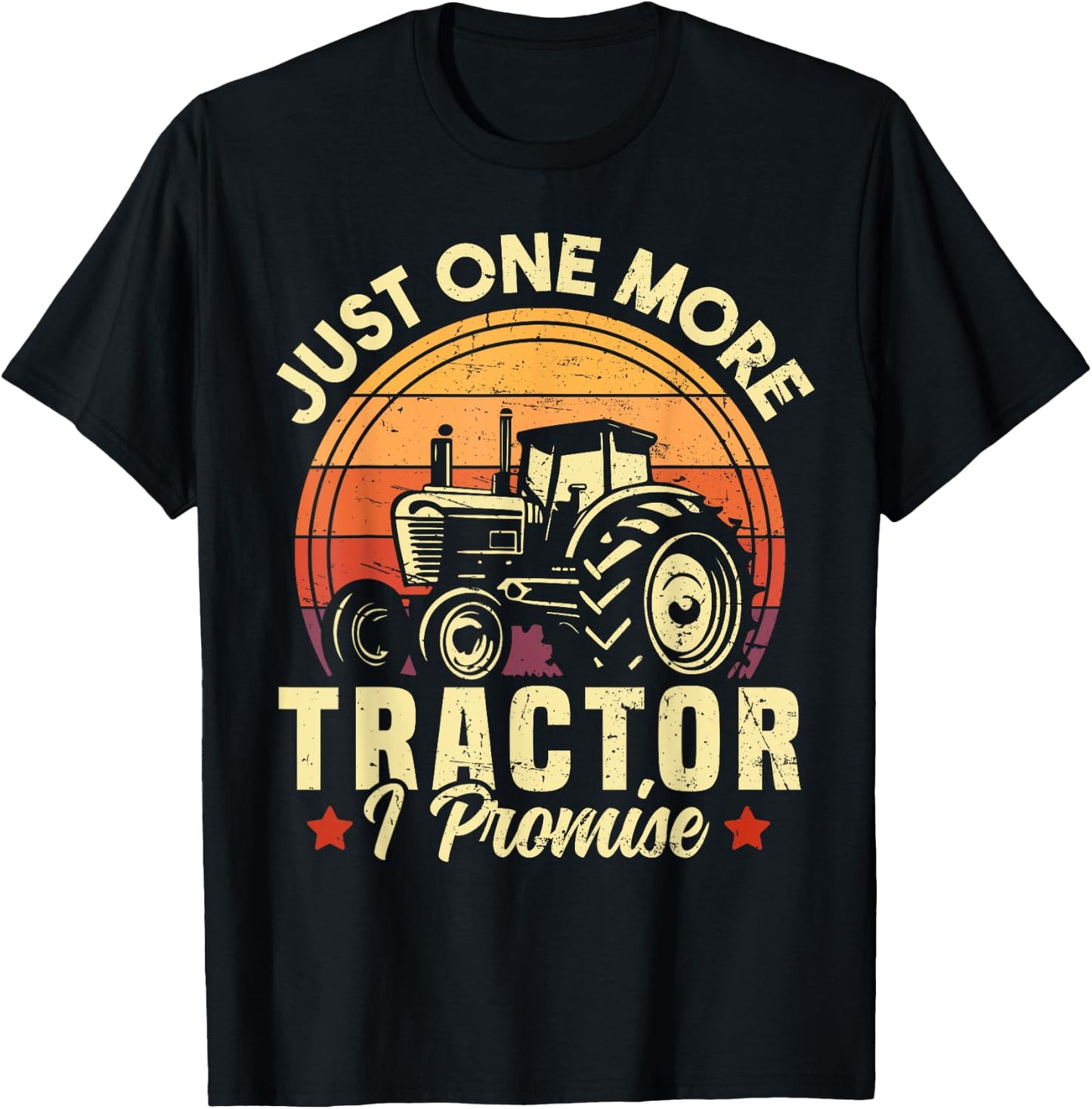 Just One More Tractor I Promise Funny Farming Retro Tractor T-Shirt - T-Shirt | Black