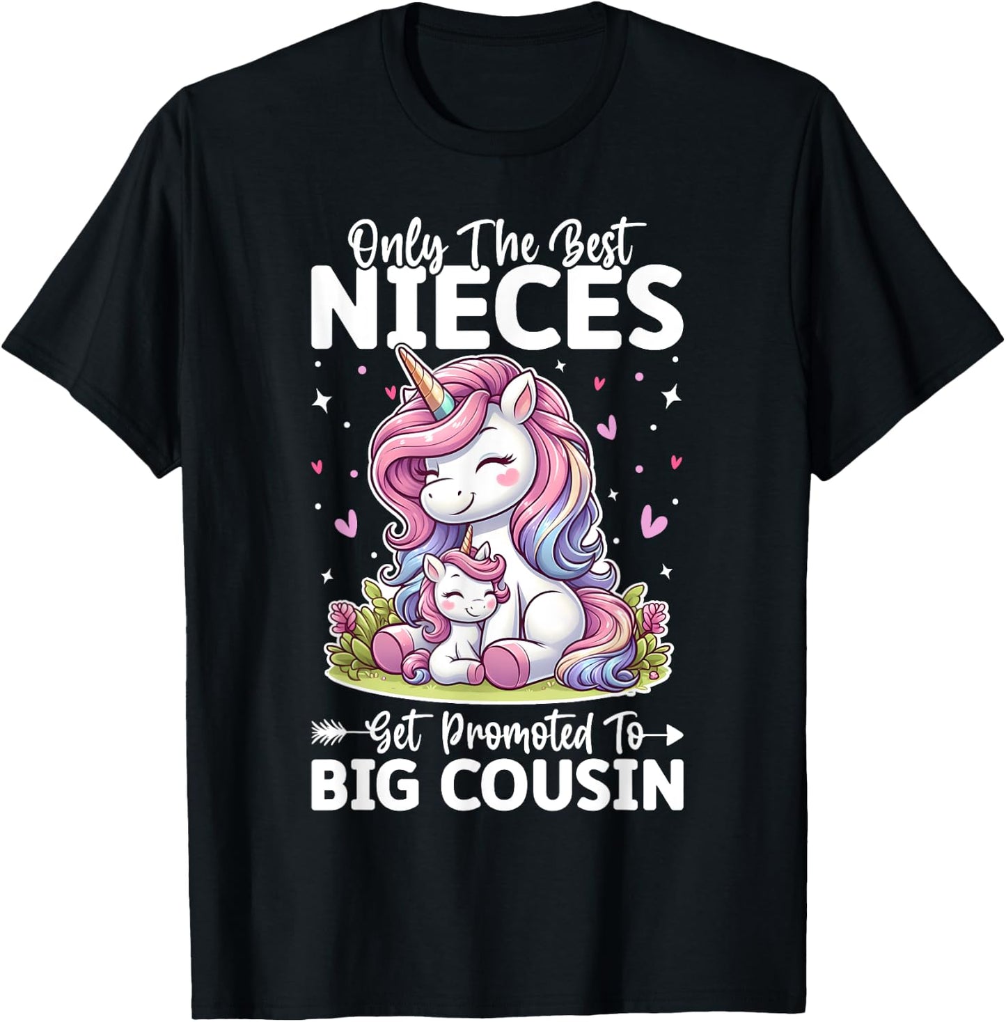 Only Best Nieces Get Promoted To a Big Cousin Cute Unicorn T-Shirt - T-Shirt | Black