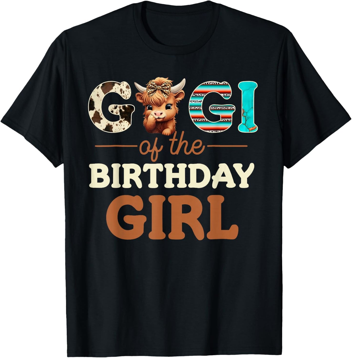 Gigi of The Birthday Girl Highland Cow Print First Bday T-Shirt - T-Shirt | Black