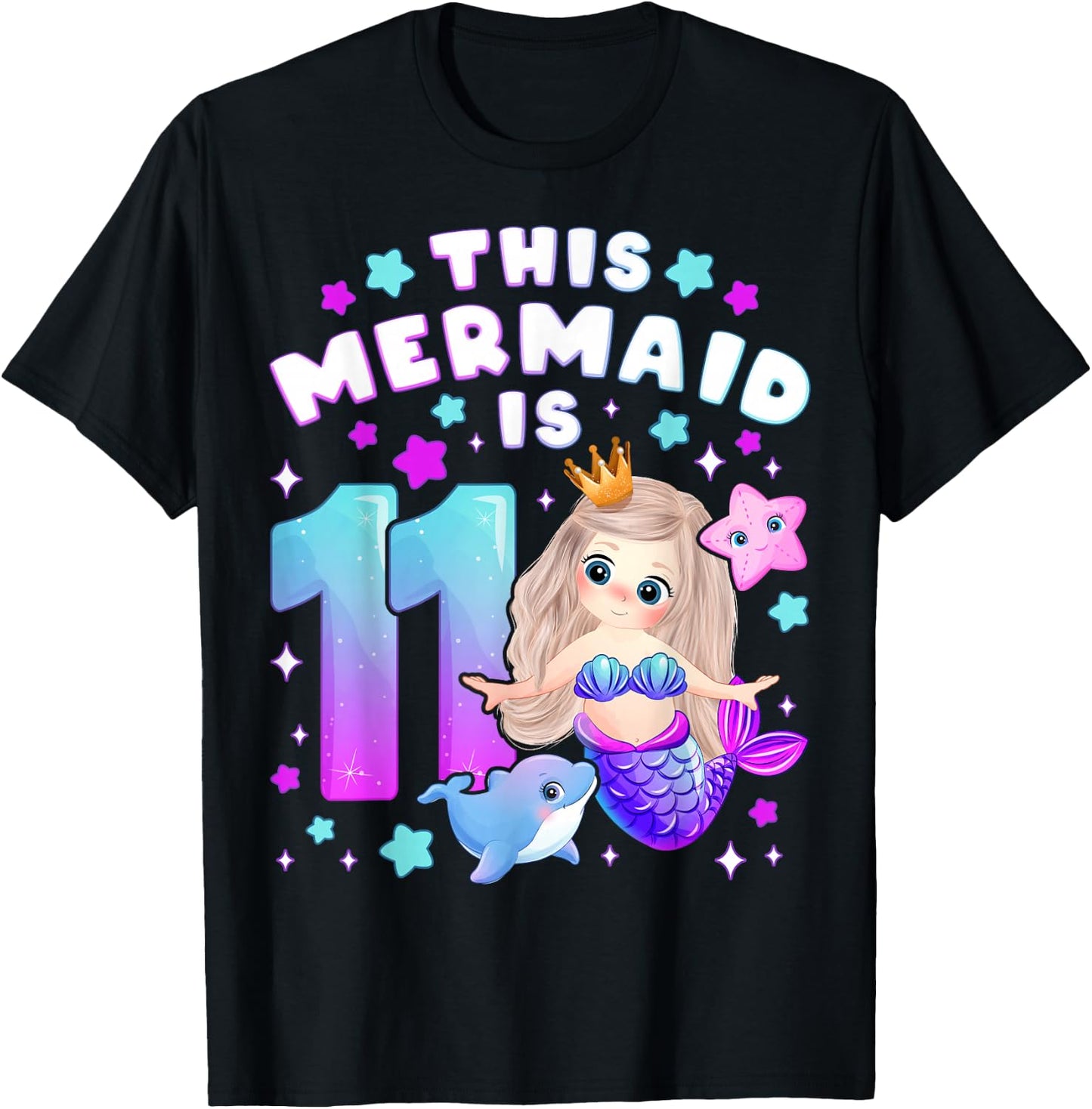 11th Birthday, Girl 11 Years, Mermaid, Number 11 T-Shirt - T-Shirt | Black