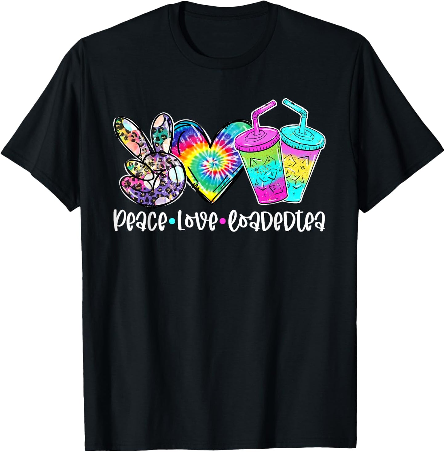 Peace Love Loaded Tea Tie Dye Leoaprd Print Summer Vacations Women T-Shirt - T-Shirt | Black