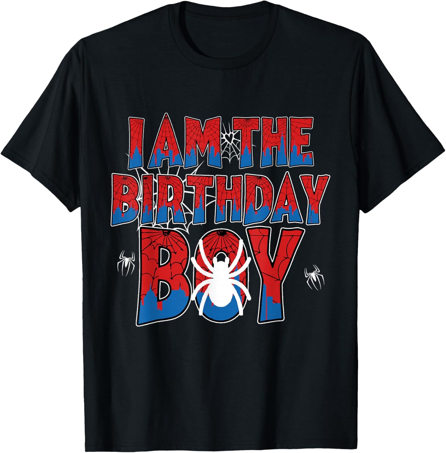 Spider Web Birthday Party I Am The Birthday Boy Family T-Shirt - T-Shirt | Black
