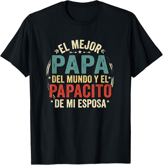 El Mejor Papa Del Mundo Camiseta En Espanol Padre Latino T-Shirt - T-Shirt | Black
