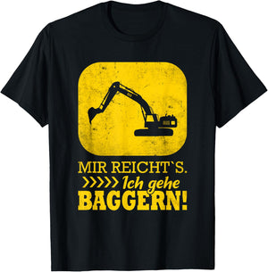 Baggerfahrer lustiger Spruch Bagger T-Shirt - T-Shirt | Black