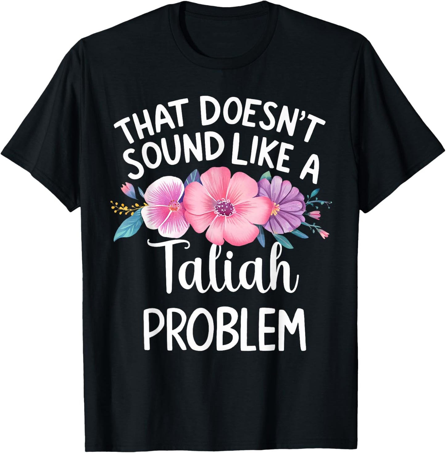 TALIAH Personalized Cute Flower Girls TALIAH Name T-Shirt - T-Shirt | Black