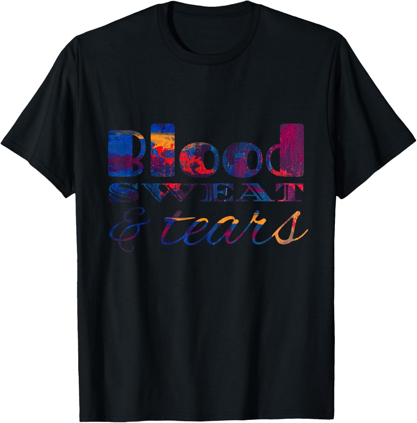 Blood Sweat & Tears T-Shirt - T-Shirt | Black