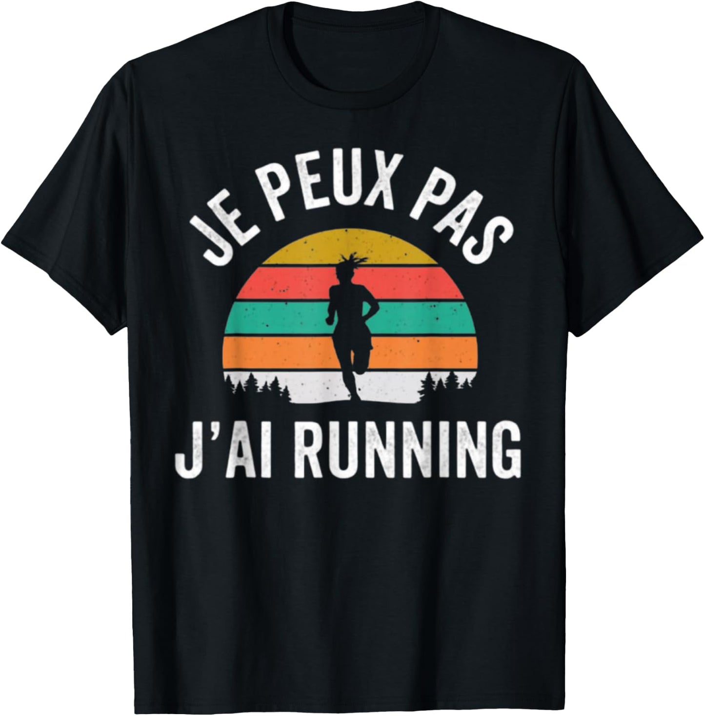Running humour Je Peux Pas J'ai Trail Running , Black, S T-Shirt - T-Shirt | Black