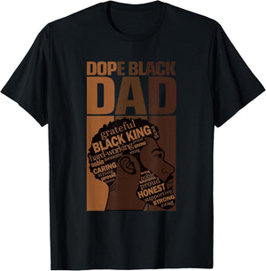 Fathers Day Dope Black Dad African American Pride Father Men T-Shirt - T-Shirt | Black