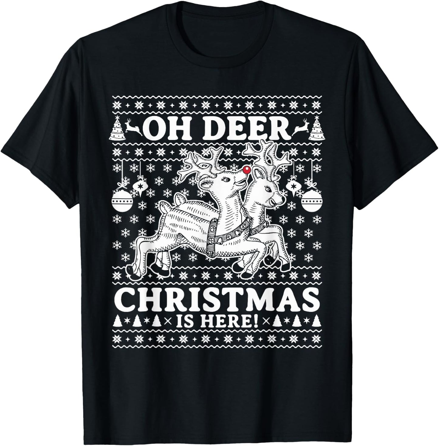 Oh Deer Christmas Is Here Reindeer Ugly Christmas Pajama T-Shirt - T-Shirt | Black