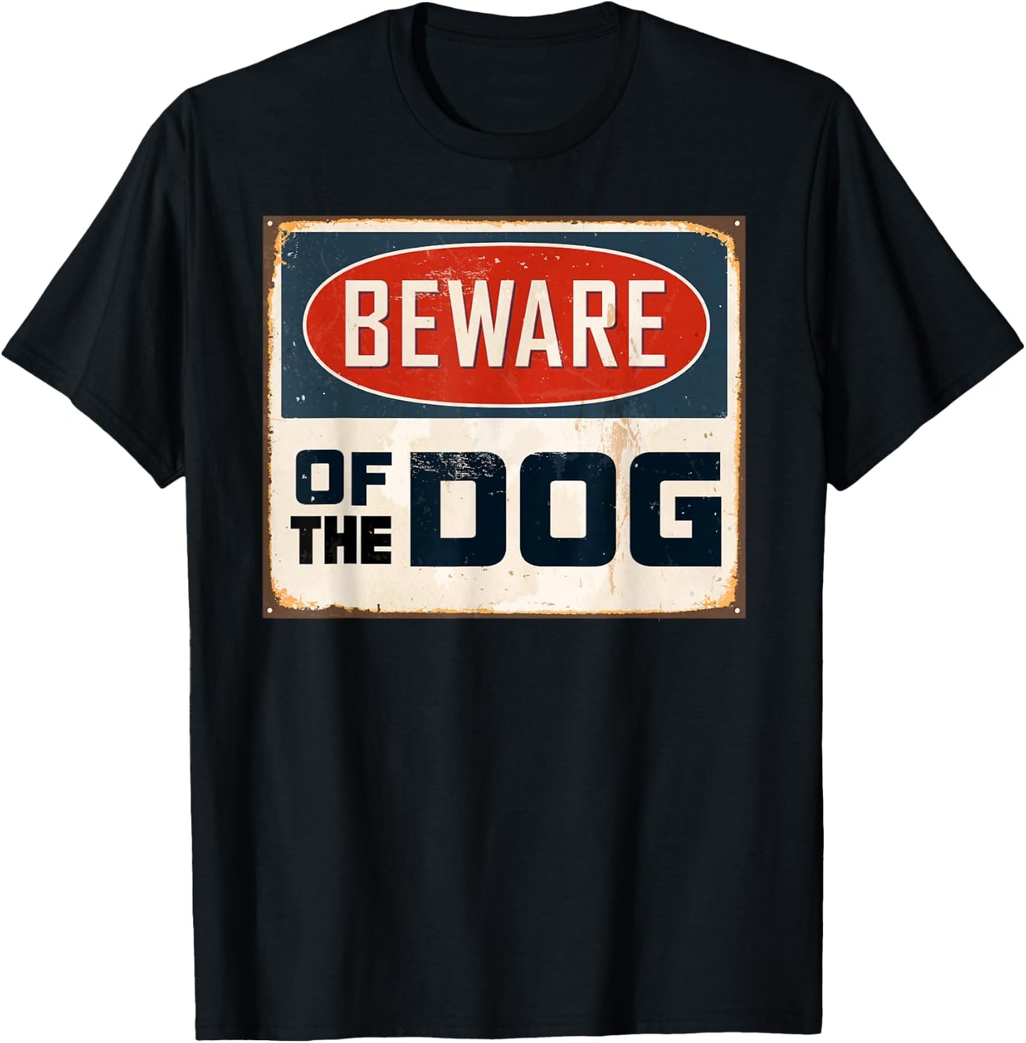 Beware of the Dog T-Shirt - T-Shirt | Black