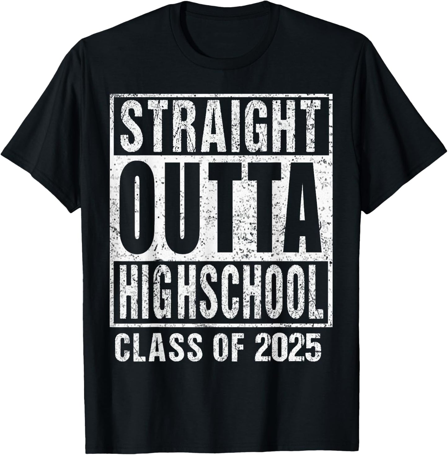 Straight Outta High School Class Of 2025 T-Shirt - T-Shirt | Black