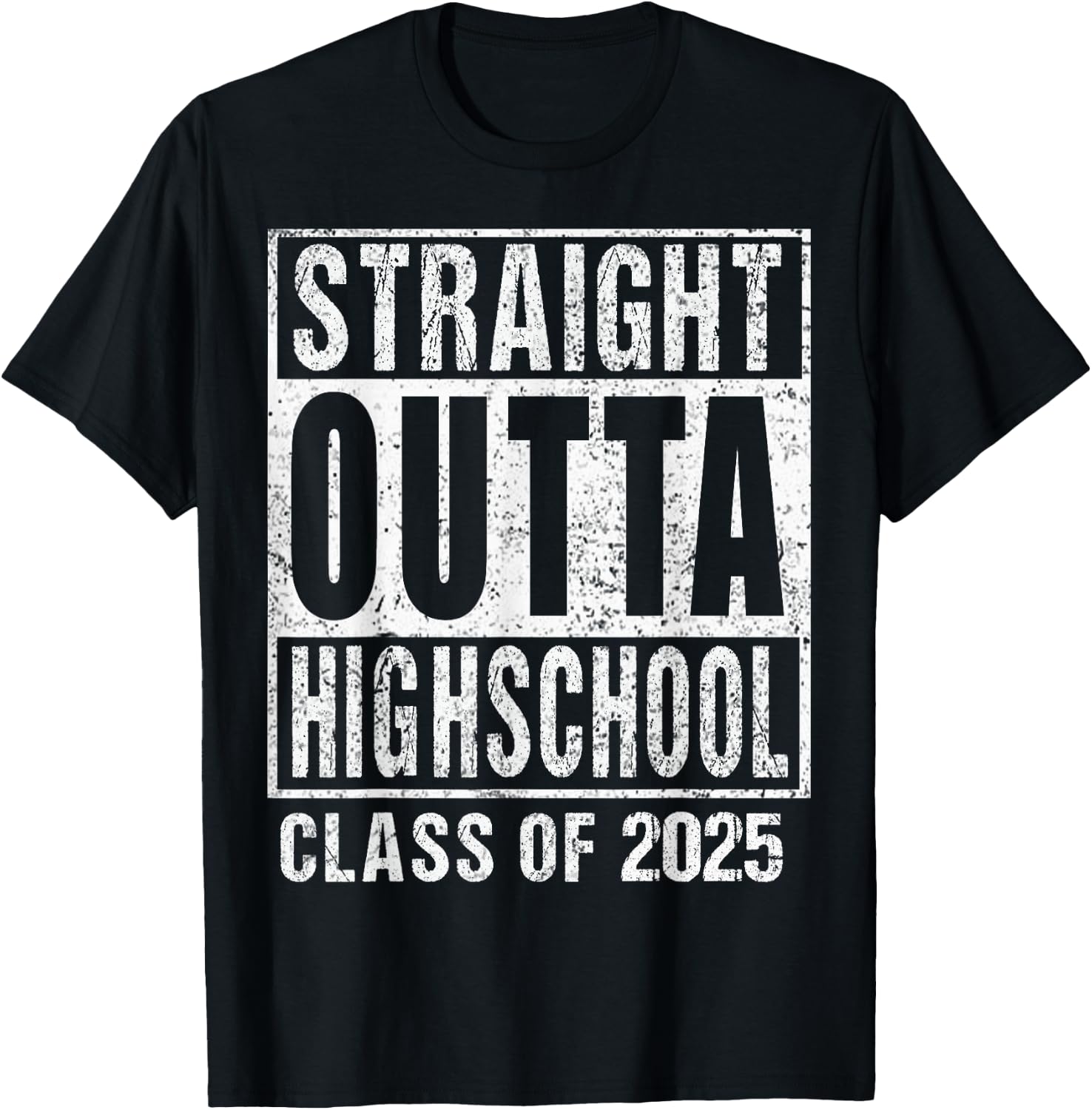 Straight Outta High School Class Of 2025 T-Shirt - T-Shirt | Black