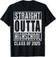 Straight Outta High School Class Of 2025 T-Shirt - T-Shirt | Black