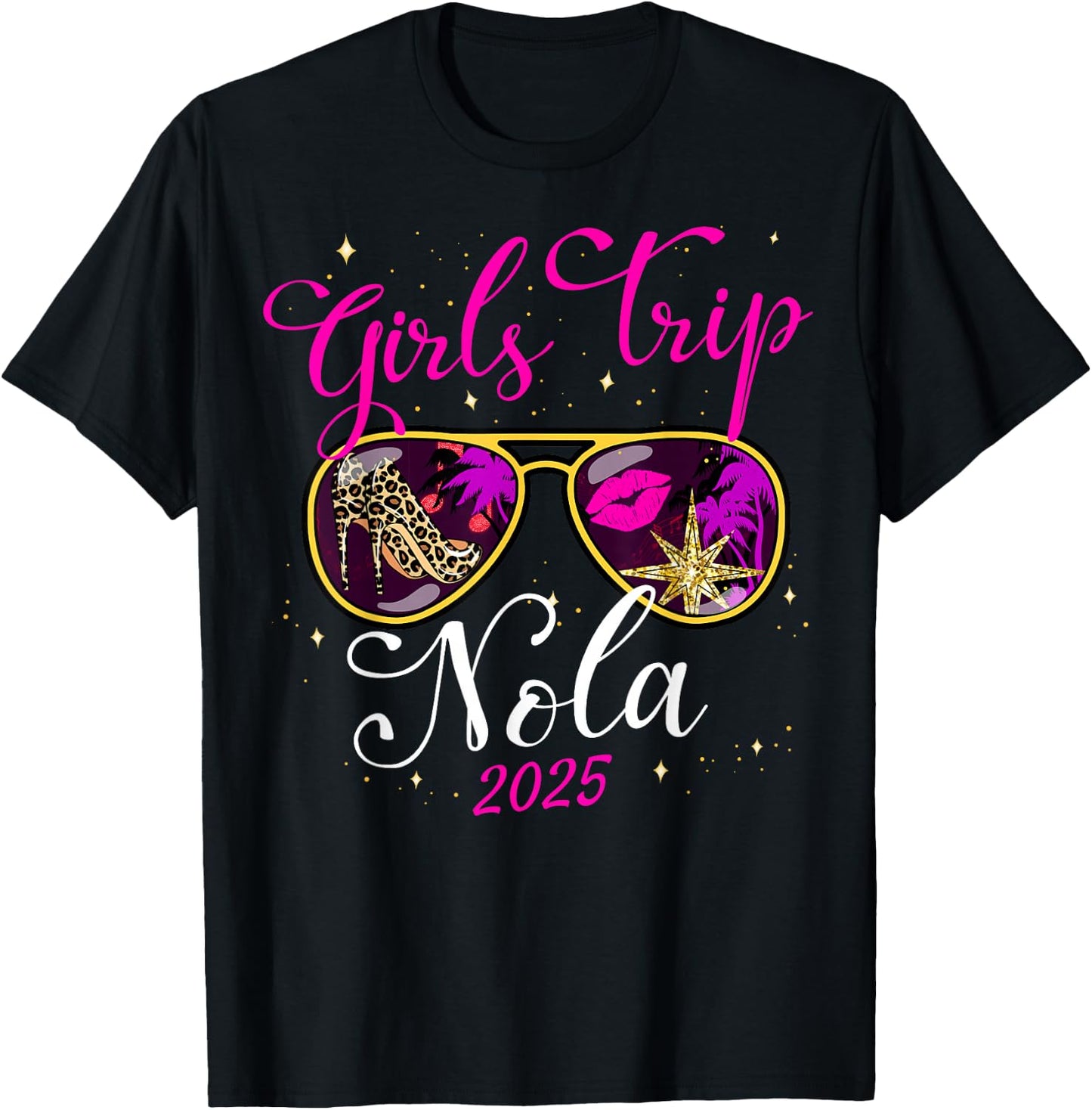 Girls Trip Nola 2025 Shirts Weekend Birthday Squad T-Shirt - T-Shirt | Black