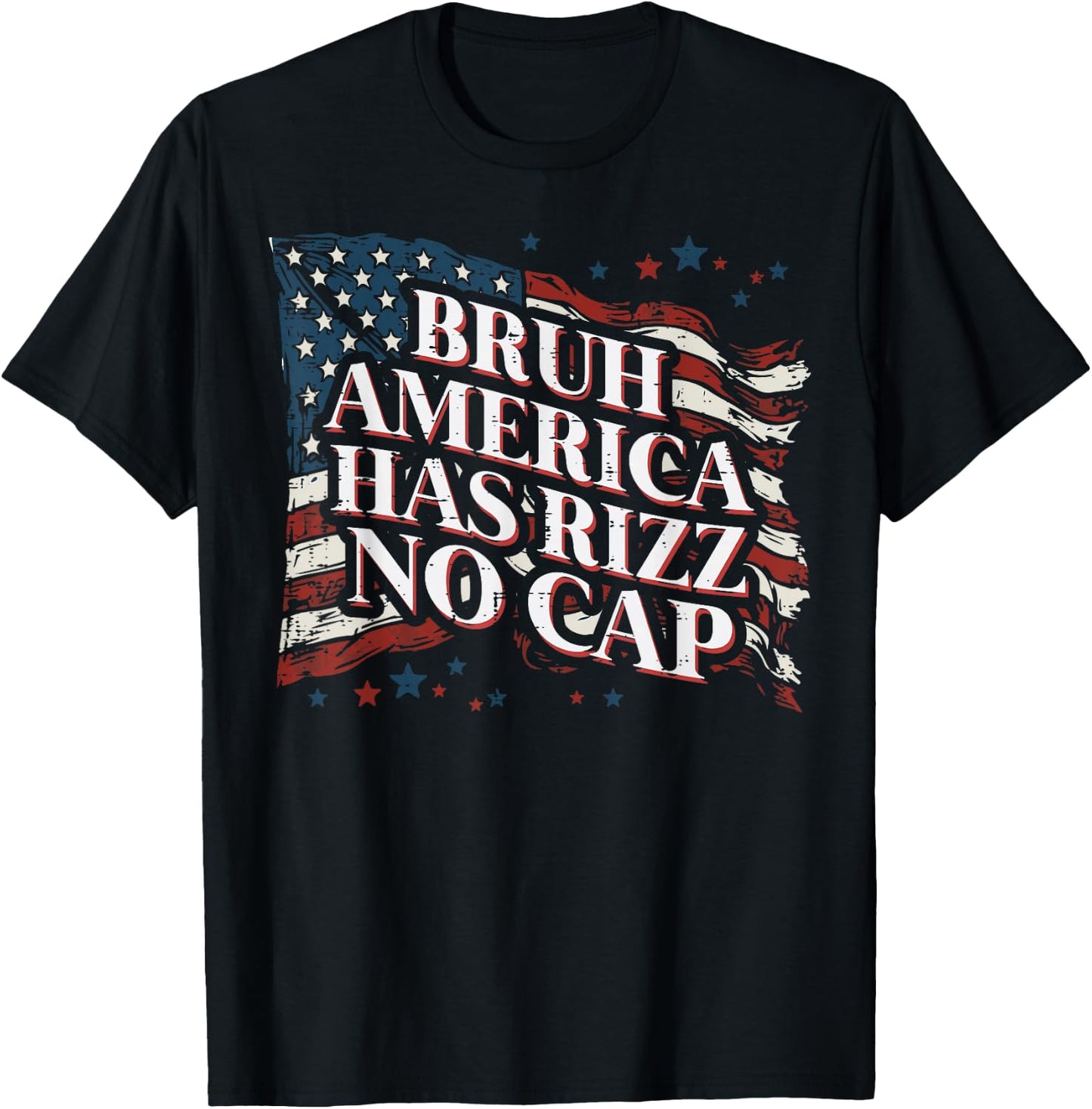 Bruh America Has Rizz No Cap 4th of July Meme Men Women Kids T-Shirt - T-Shirt | Black