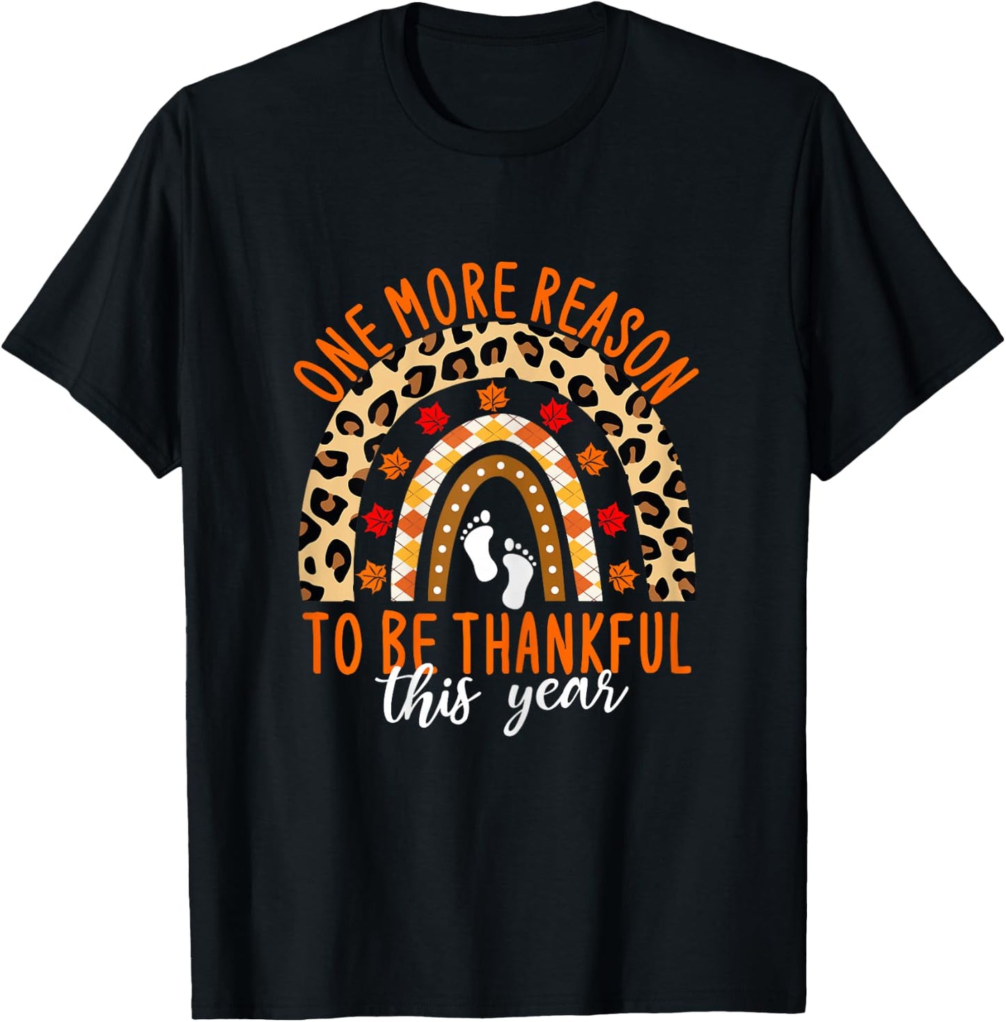 Thanksgiving Pregnancy One More Reason To Be Thankful T-Shirt - T-Shirt | Black