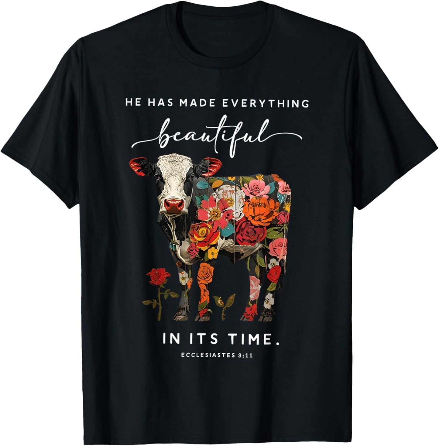 He Has Made Everything Beautiful in Its Time Cow T-Shirt - T-Shirt | Black