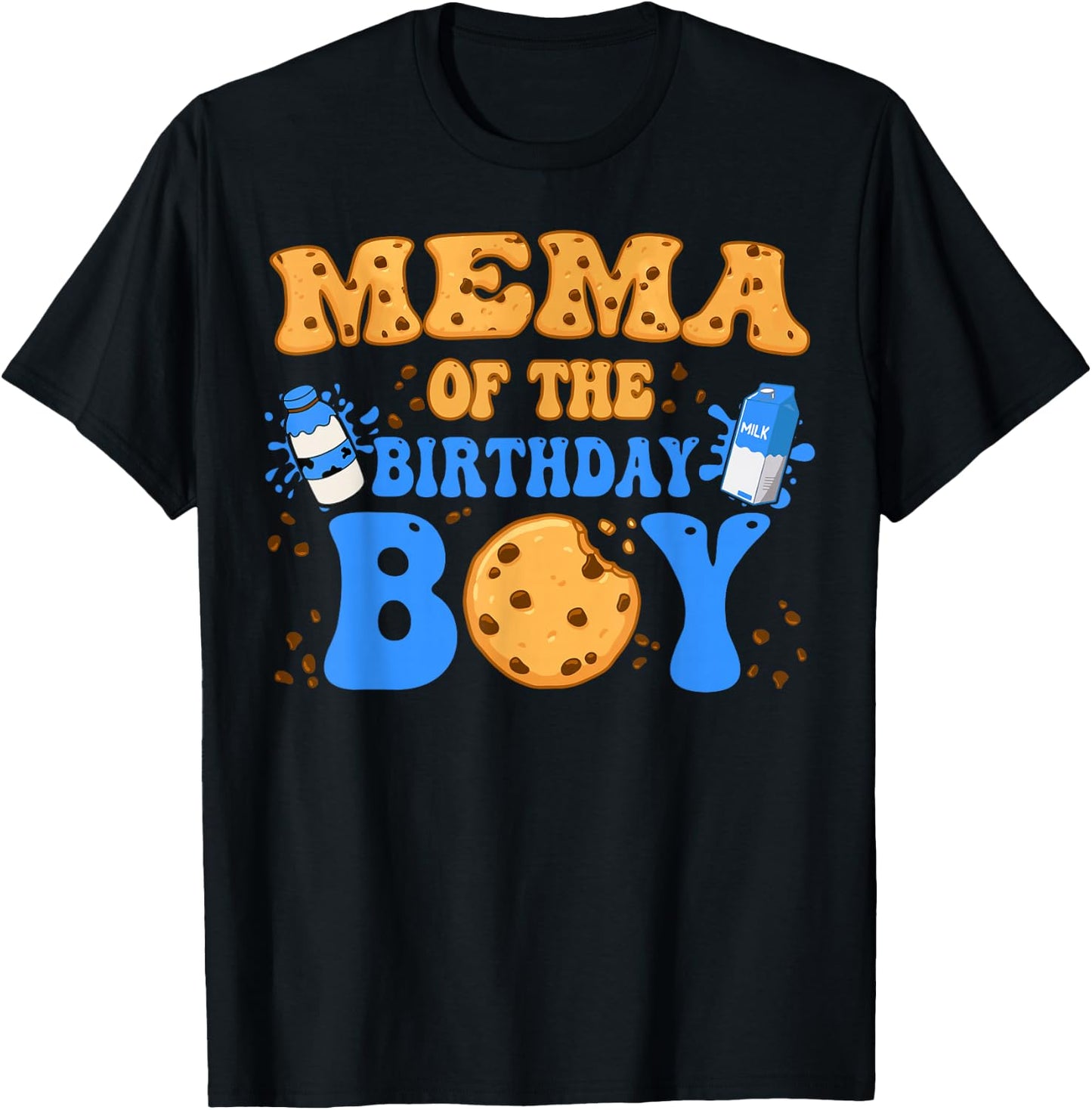 Mema Of The Birthday Boy Milk and Cookies Lover T-Shirt - T-Shirt | Black