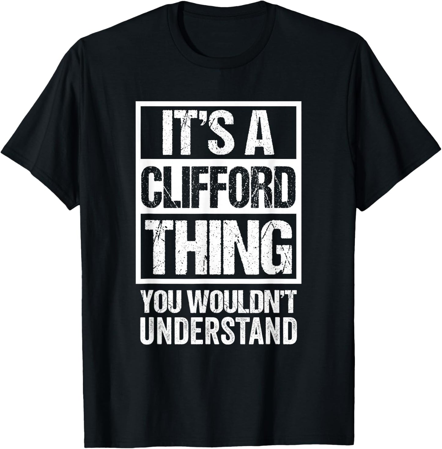It's A Clifford Thing You Wouldn't Understand T-Shirt - T-Shirt | Black