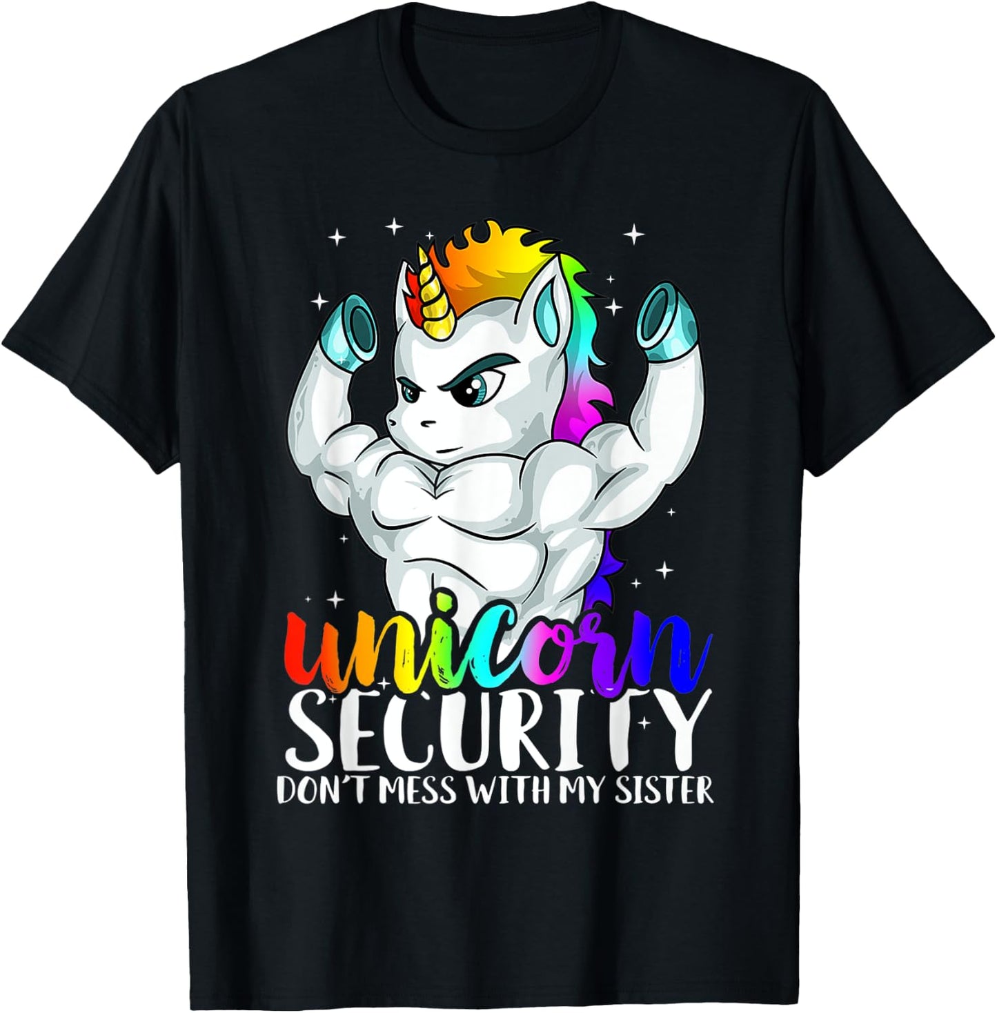 Unicorn Security Dont Mess With My Sister Funny Brother T-Shirt - T-Shirt | Black