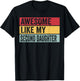 Awesome Like My Second Daughter Funny Vintage Distressed T-Shirt - T-Shirt | Black
