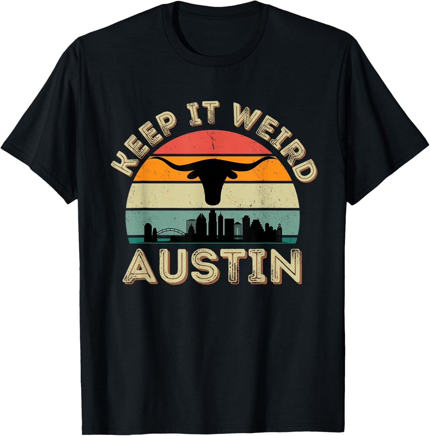 Vintage Austin, Texas Keep It Weird Longhorn Sunset Gift T-Shirt - T-Shirt | Black