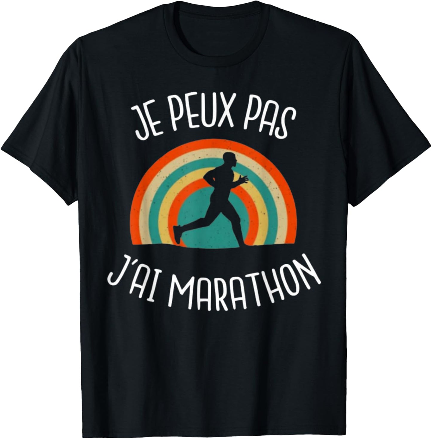 Je Peux Pas J'ai marathon Running Marathon , Black, S T-Shirt - T-Shirt | Black