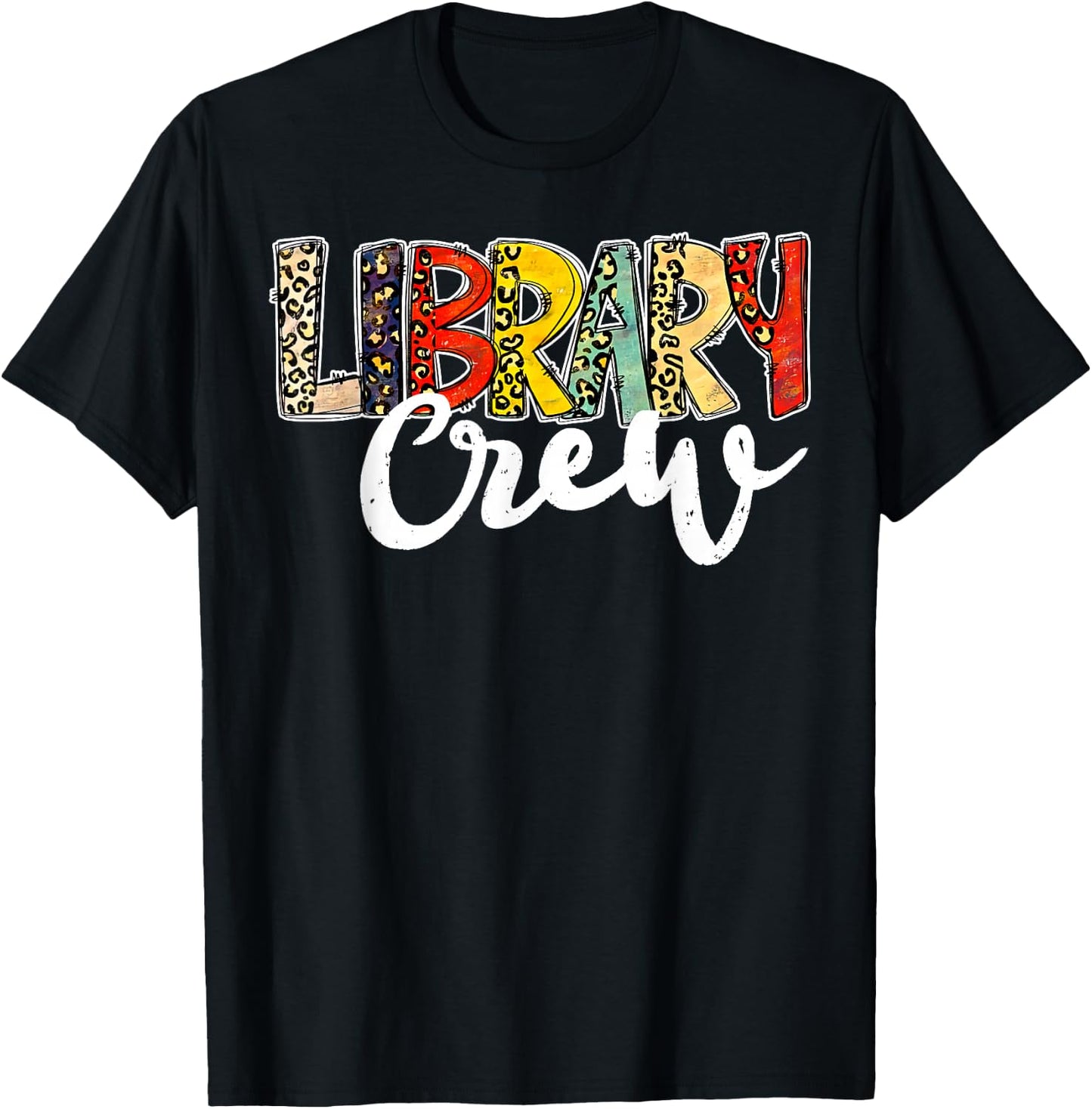 Leopard Library Crew Librarian Bookworm Readers Book Lover T-Shirt - T-Shirt | Black