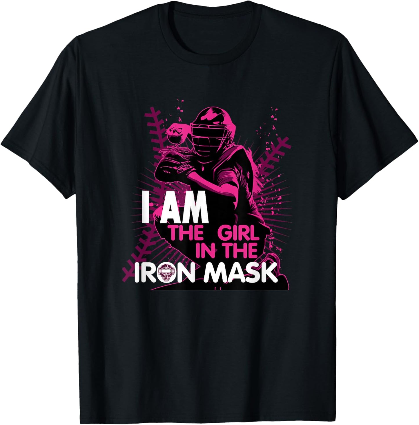 I Am The Girl In The Iron Mask Softball Catcher T-Shirt - T-Shirt | Black