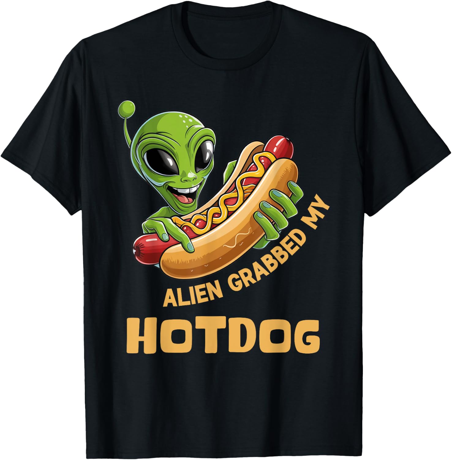 Aliens Grabbed My Hotdog Funny UFO Men Women Girls Kids T-Shirt - T-Shirt | Black