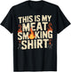 This is My Meat Smoking Shirt Funny Grilling Pitmaster BBQ T-Shirt - T-Shirt | Black
