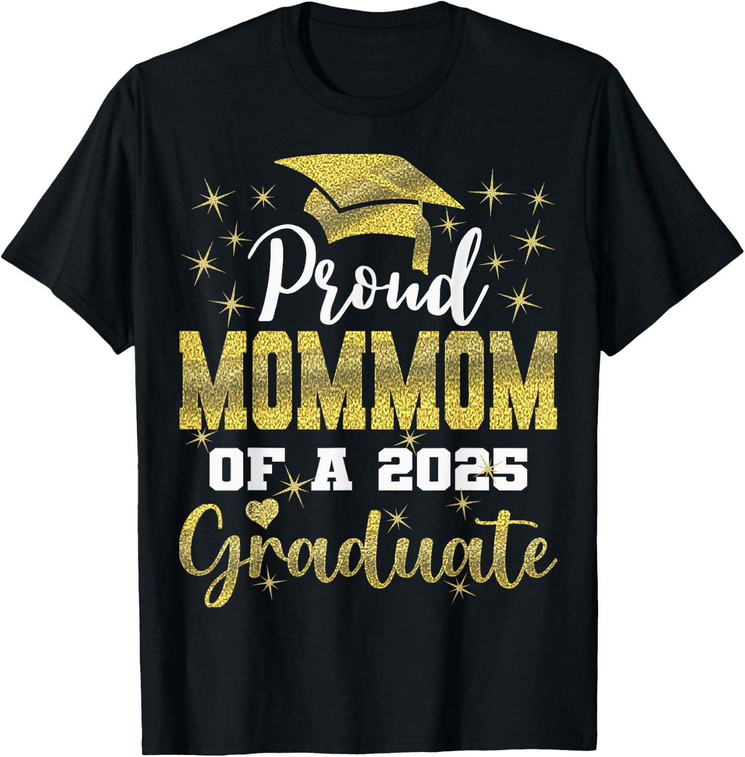 Super Proud Mommom of 2025 Graduate Senior Graduation Family T-Shirt - T-Shirt | Black